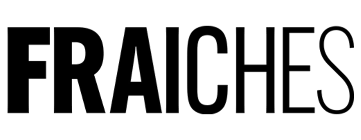 Fraîches